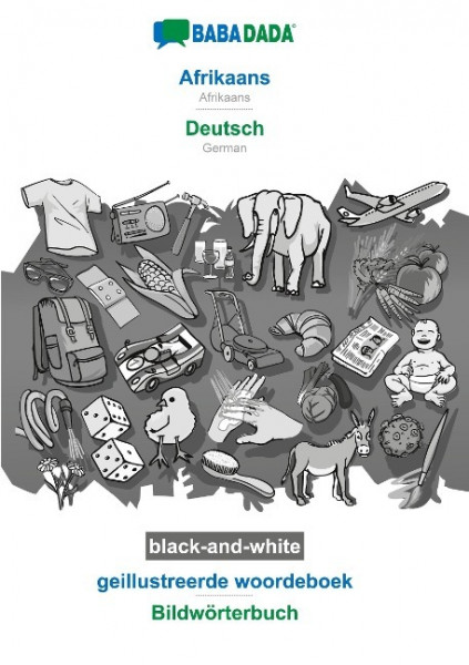 BABADADA black-and-white, Afrikaans - Deutsch, geillustreerde woordeboek - Bildwörterbuch