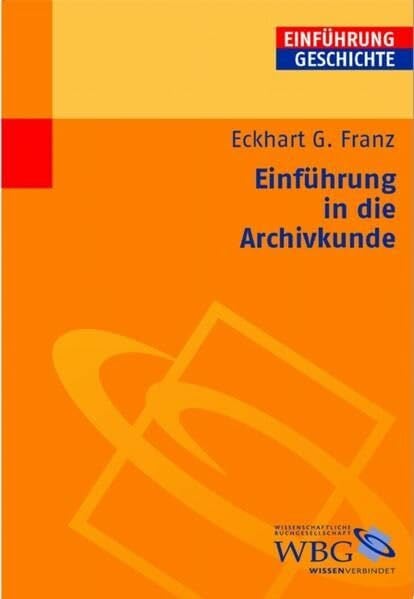 Einführung in die Archivkunde