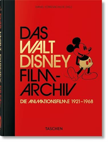 The Walt Disney Film Archives. The Animated Movies 1921-1968. 40th Ed (German) (45th Edition)