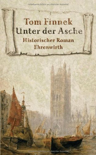 Unter der Asche: Historischer Roman (Ehrenwirth Belletristik)