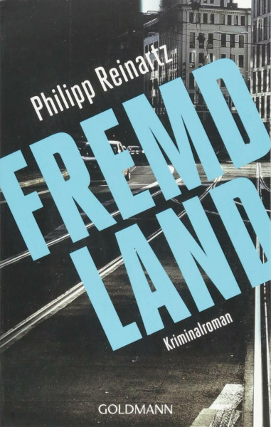 Fremdland: Kriminalroman