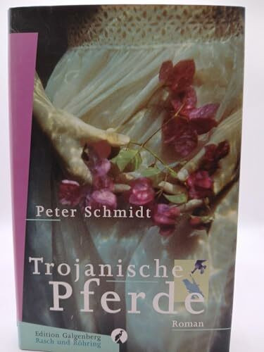 Trojanische Pferde: Roman