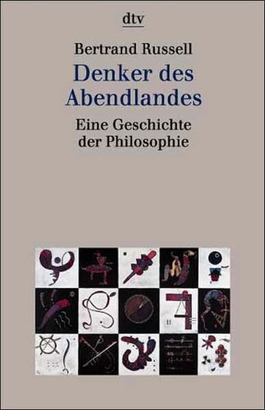 Denker des Abendlandes: Eine Geschichte der Philosophie
