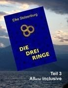 Die drei Ringe - Teil 3