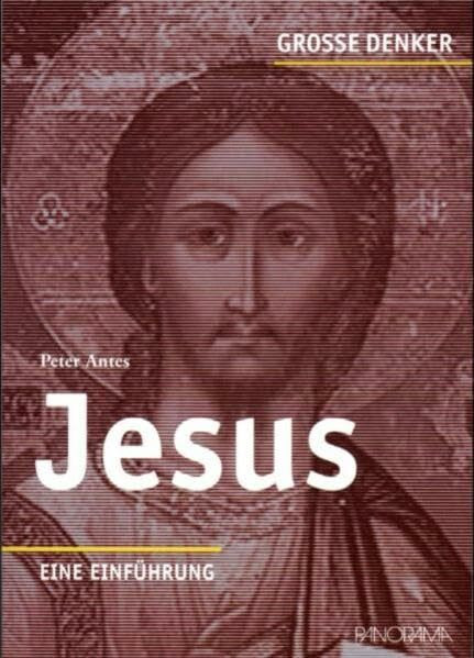 Jesus: Eine Einführung (Große Denker)