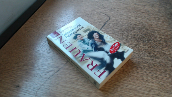 Vollweib sucht Halbtagsmann (Frauen. Bastei Lübbe Taschenbücher)