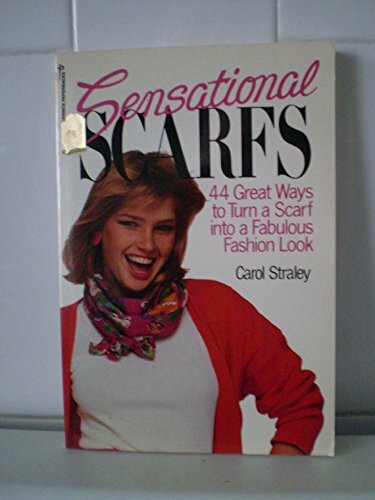 Sensational Scarfs Sensational Scarfs