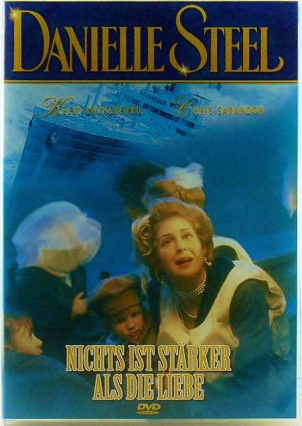 Nichts ist stärker als die Liebe - Danielle Steel