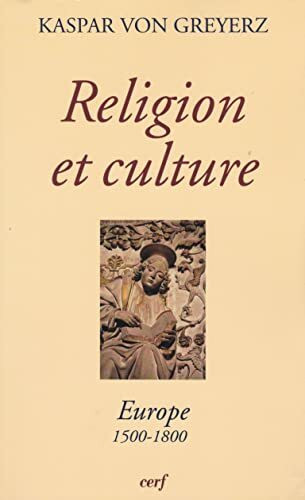 Religion et culture: Europe 1500-1800