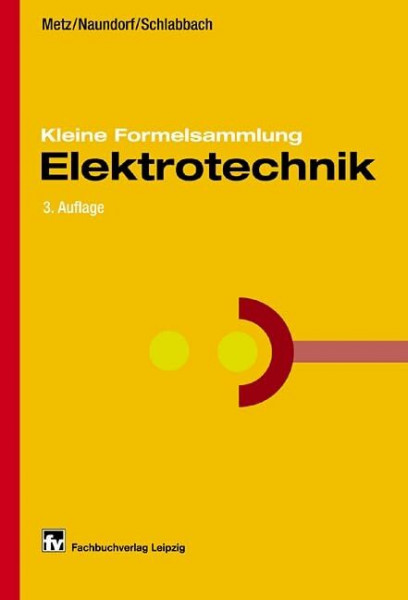 Kleine Formelsammlung Elektrotechnik