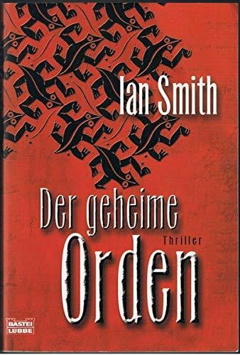 Der geheime Orden (Allgemeine Reihe. Bastei Lübbe Taschenbücher)