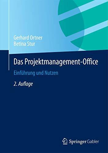 Das Projektmanagement-Office: Einführung und Nutzen