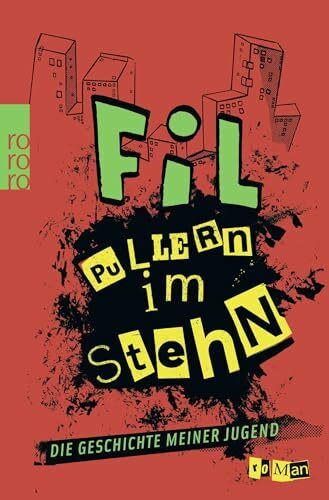 Pullern im Stehn: Die Geschichte meiner Jugend