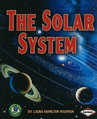 The Solar System (Early Bird Astronomy)