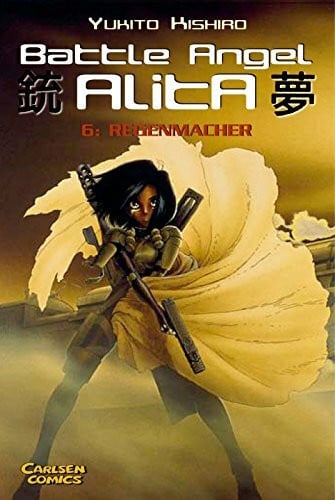 Battle Angel Alita, Band 6: Regenmacher