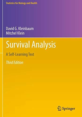 Survival Analysis: A Self-Learning Text, Third Edition (Statistics for Biology and Health)