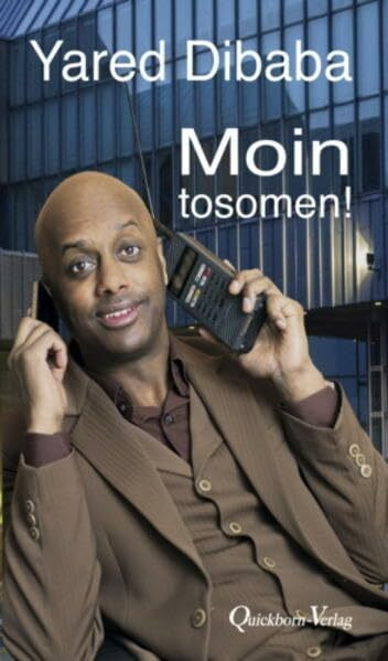 Moin tosomen!: Geschichten aus aller Welt