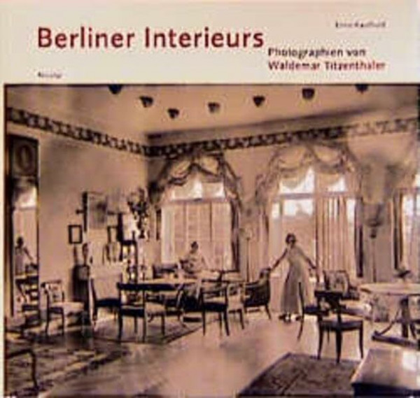 Berliner Interieurs 1910-1930