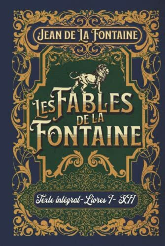 Les Fables de la Fontaine Texte intégral-Livres I- XII