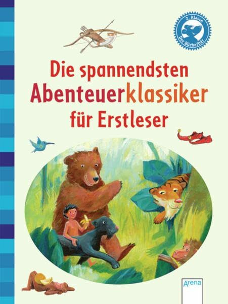 Die spannendsten Abenteuerklassiker für Erstleser: Der Bücherbär: Klassiker für Erstleser