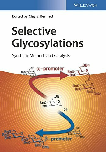 Selective Glycosylations: Synthetic Methods and Catalysts