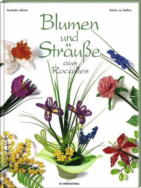 Blumen und Sträusse aus Rocailles (DC International)