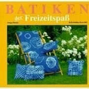Batiken der Freizeitspaß (ALS-Hobby-Kurse)