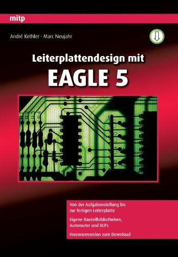 Leiterplattendesign mit Eagle 5 (mitp Professional)