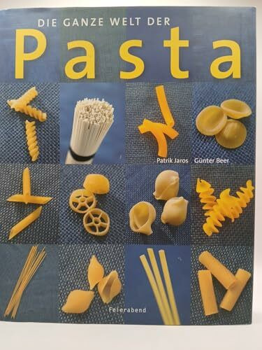 Die ganze Welt der Pasta
