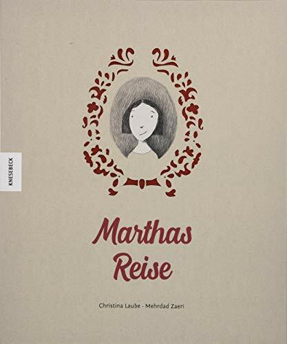 Marthas Reise: Ein Lasercut-Bilderbuch über die großen und kleinen Fragen des Lebens (Scherenschnitt)