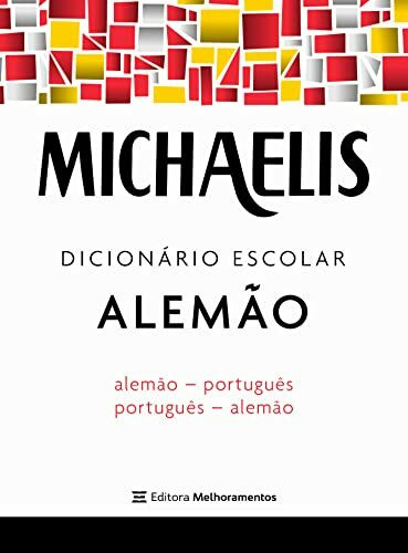 Michaelis. Dicionário Escolar Alemão