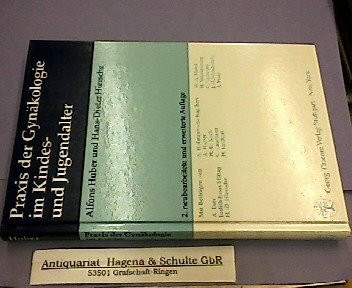 Praxis der Gynäkologie im Kindesalter und Jugendalter