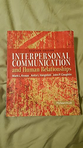 Interpersonal Communication and Human Relationships