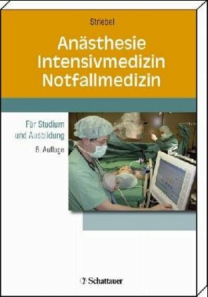 Anästhesie und Intensivmedizin für Studium und Pflege