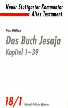 Neuer Stuttgarter Kommentar, Altes Testament, Bd.18/1, Das Buch Jesaja