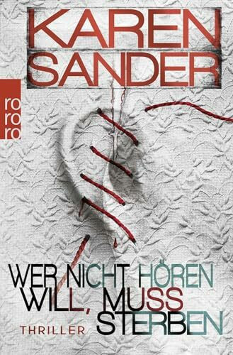 Wer nicht hören will, muss sterben: Thriller (Stadler & Montario ermitteln, Band 2)