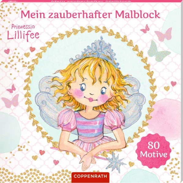 Prinzessin Lillifee: Mein zauberhafter Malblock