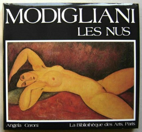 Modigliani: Les Nus (Maitres d'hier et d'aujourd'hui)