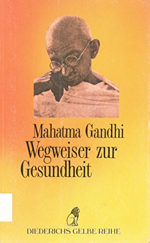 Diederichs Gelbe Reihe, Bd.76, Wegweiser zur Gesundheit