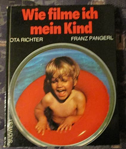 Wie filme ich mein Kind
