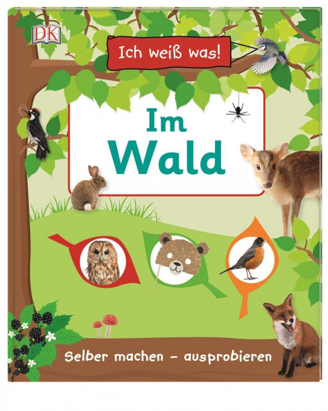 Ich weiß was! Im Wald
