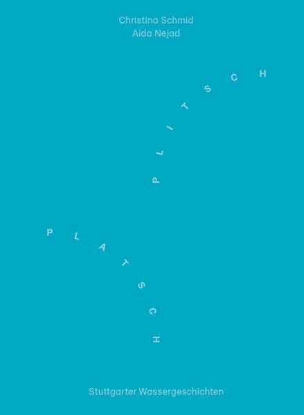 Plitsch, Platsch: Stuttgarter Wassergeschichten