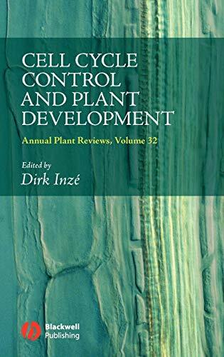 Annual Plant Reviews, Cell Cycle Control and Plant Development Annual Plant Reviews, Cell Cycle Control and Plant Development