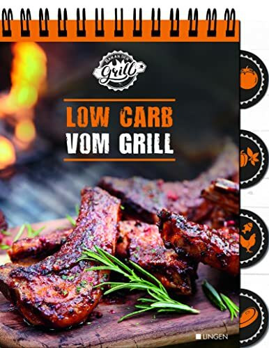 Ran an den Grill - Low Carb vom Grill: Leckere Grillrezepte mit wenig Kohlenhydraten im aufstellbaren Rezeptblock