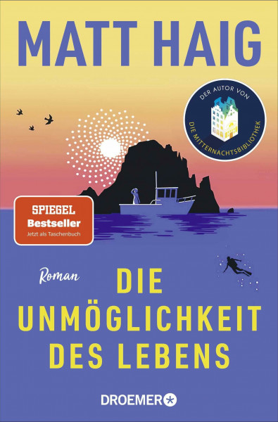 Die Unmöglichkeit des Lebens: Roman | Vom Autor von "Die Mitternachtsbibliothek"