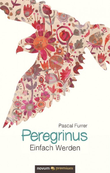 Peregrinus Einfach Werden