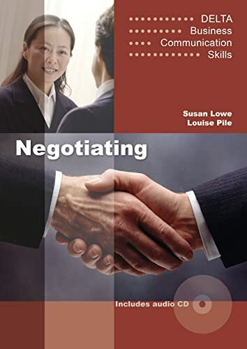 Negotiating: (Helbling Languages) (DELTA Business Communication Skills)