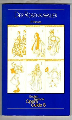 Der Rosenkavalier (English National Opera Guide)
