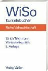 Wirtschaftspolitik: Eine Einführung in die demokratische und die instrumentelle Wirtschaftspolitik