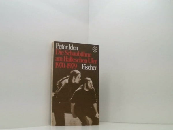 Die Schaubühne am Halleschen Ufer 1970-1979